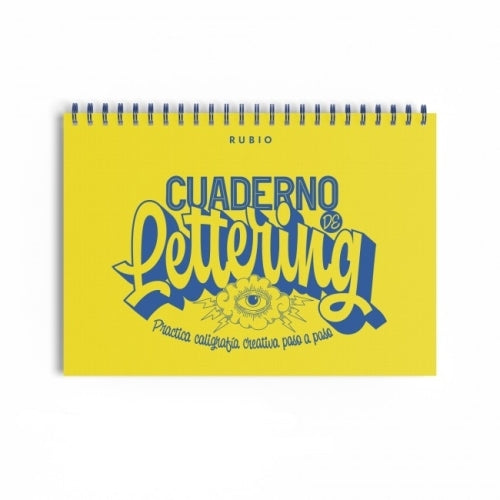 Miquelrius - RUBIO CUADERNO DE LETTERING PRACTICA CALIGRAFÍA CREATIVA PASO A PASO