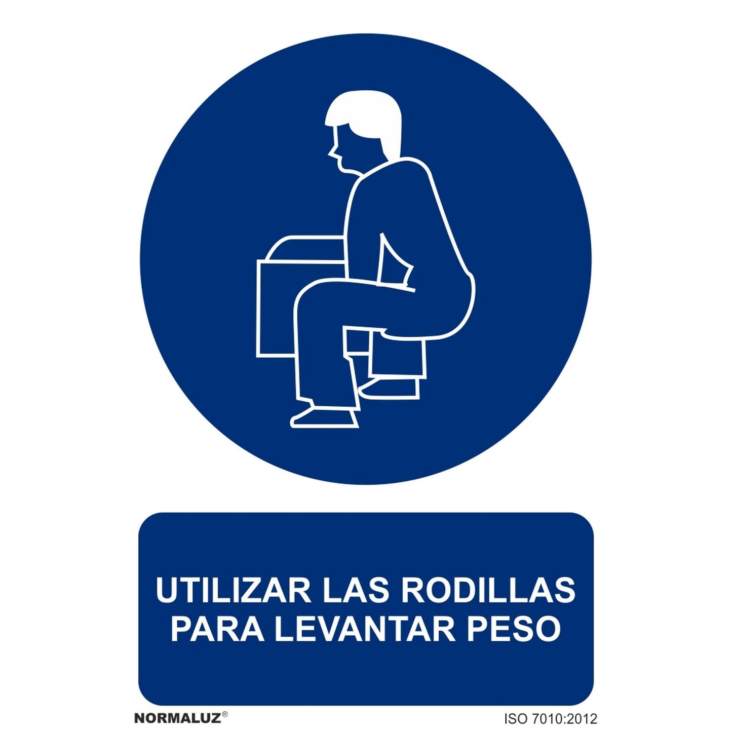 RD20022 - Señal Utilizar las Rodillas Para Levantar Peso PVC Glasspack 0.7mm 21x30 cm con CTE, RIPCI