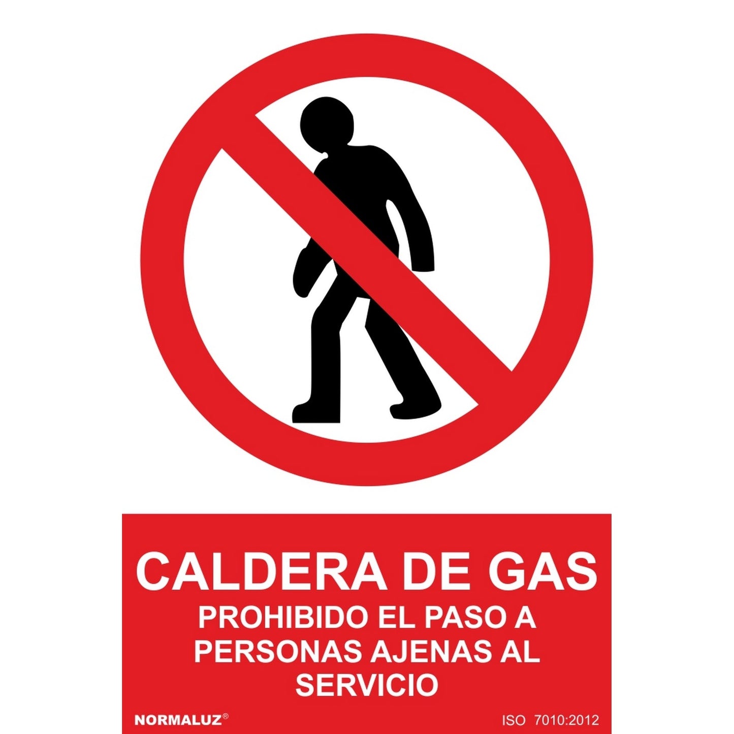 RD40018 - Señal Caldera De Gas Prohibido El Paso A Personas Ajenas Al Servicio PVC Glasspack 0.7mm 21x30 cm con CTE, RIPCI