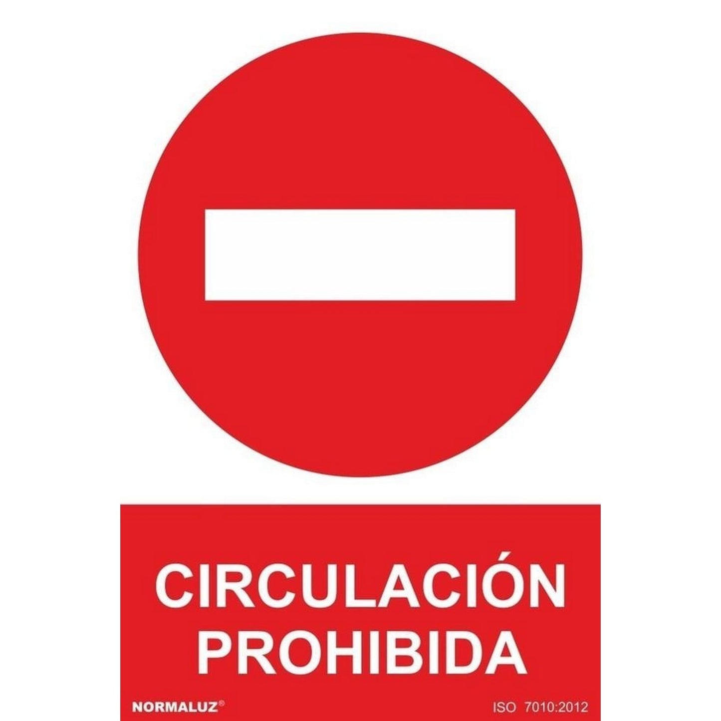 RD41960 - Señal Circulación Prohibida Aluminio 0.5mm 30x40 cm  con CTE, RIPCI