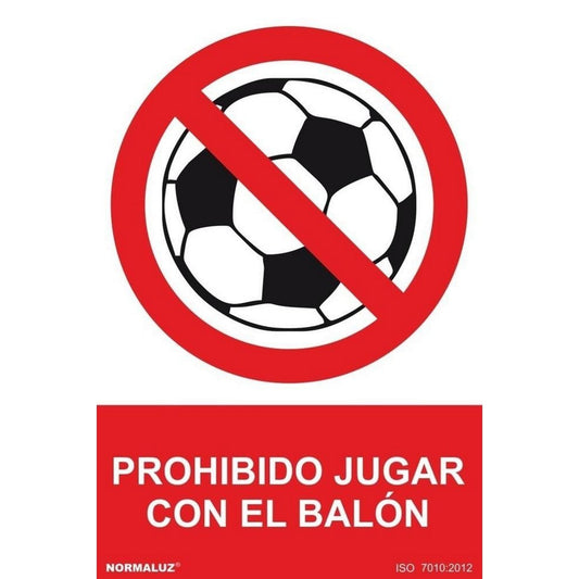 RD41965 - Señal Prohibido Jugar Con El Balon Aluminio 0.5mm 30x40 cm  con CTE, RIPCI