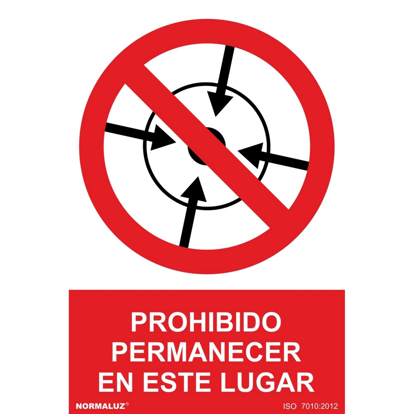 RD40009 - Señal  Prohibido Permanecer En Este Lugar PVC Glasspack 0.7mm 21x30 cm con CTE, RIPCI