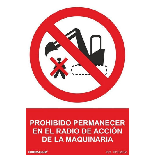 RD40047 - Señal Prohibido Permanecer En El Radio De Acción De La Maquinaria  PVC Glasspack 0.7mm 21x30 cm con CTE, RIPCI