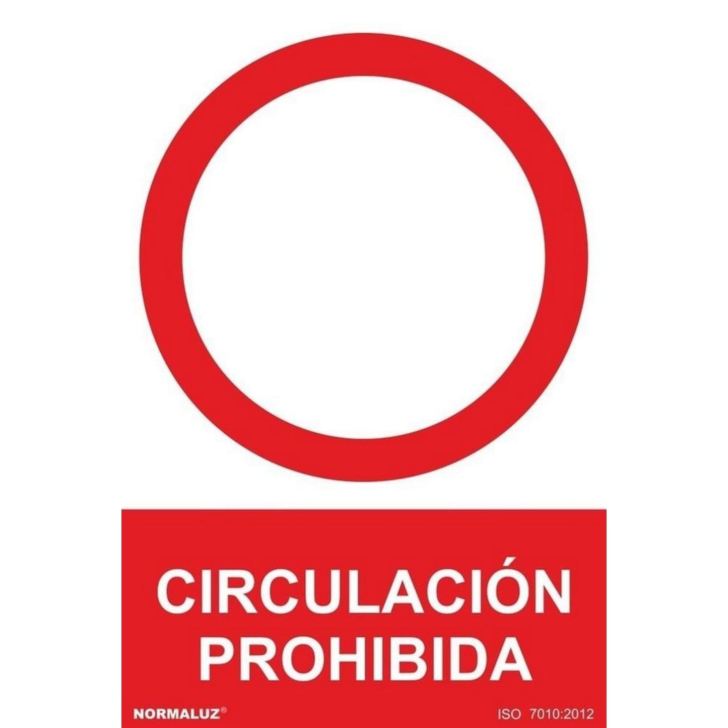 RD40055 - Señal Circulación Prohibida PVC Glasspack 0.7mm 21x30 cm con CTE, RIPCI