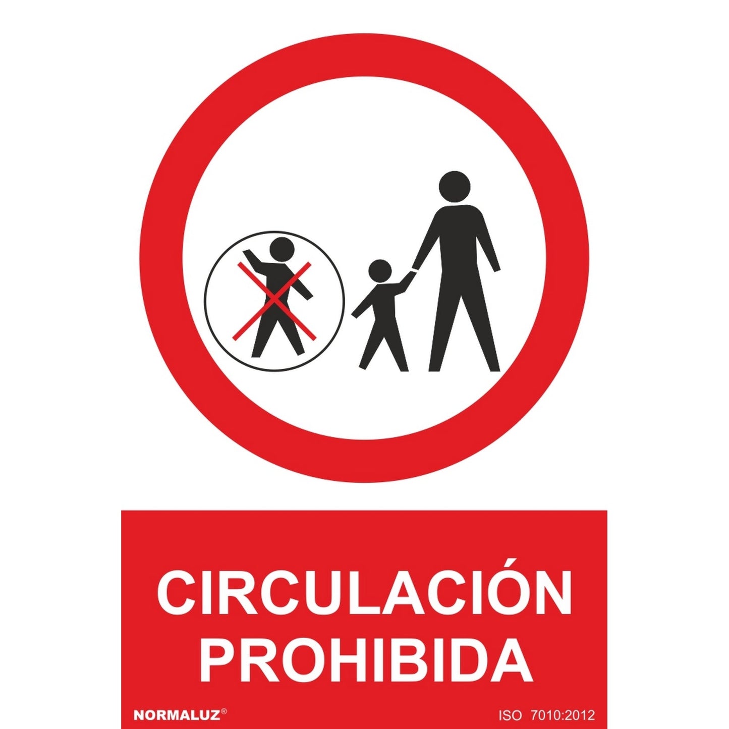 RD41056 - Señal Circulación Prohibida Para Peatones PVC Glasspack 0.7mm 30x40 cm  con CTE, RIPCI