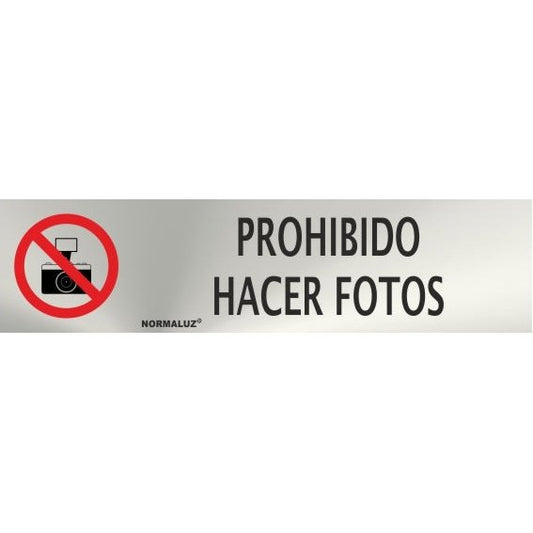 RD707031 - Señal Adhesiva Prohibido Hacer Fotos Acero inoxidable Adhesivo 0.8mm 5x20 cm con CTE, RIPCI