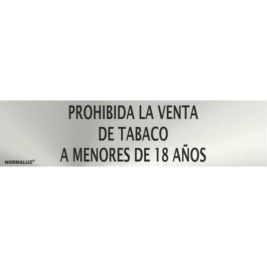 RD707057 - Señal Adhesiva Prohibida La Venta De Tabaco A Menores De 18 Años Acero inoxidable Adhesivo 0.8mm 5x20 cm con CTE, RIPCI