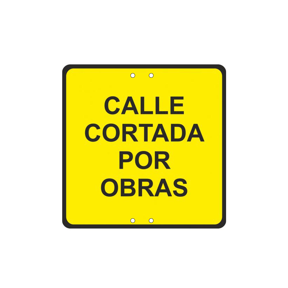 PRIME JJ TR012 -  Señal Metálica Calle cortada por obras Acero Termo lacado 50x50